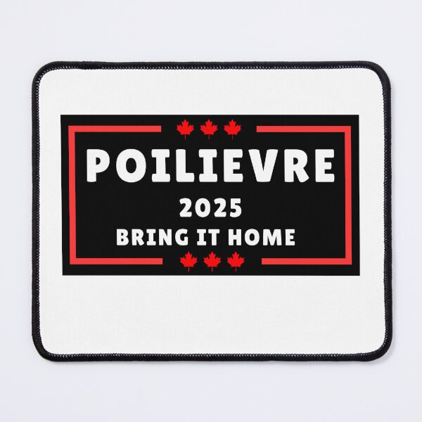 Item preview, Pierre Poilievre Bring It Home 2025 designed and sold by ThereseLyssia.