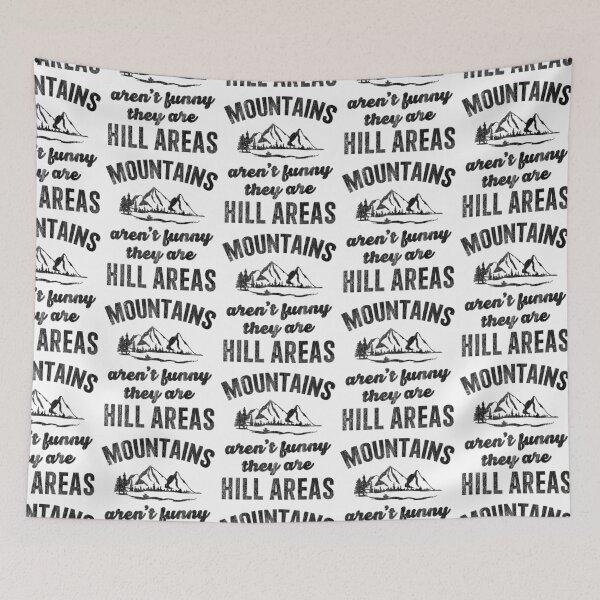 Item preview, Funny Dad Jokes - Mountains Aren't Funny They're Hill Areas designed and sold by LazyLoungeCo.