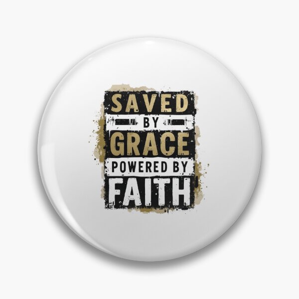 Item preview, Saved by Grace, Powered by Faith designed and sold by SignumShop.