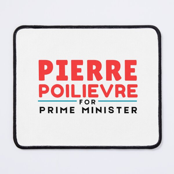 Item preview, Pierre Poilievre For Prime Minister designed and sold by ThereseLyssia.