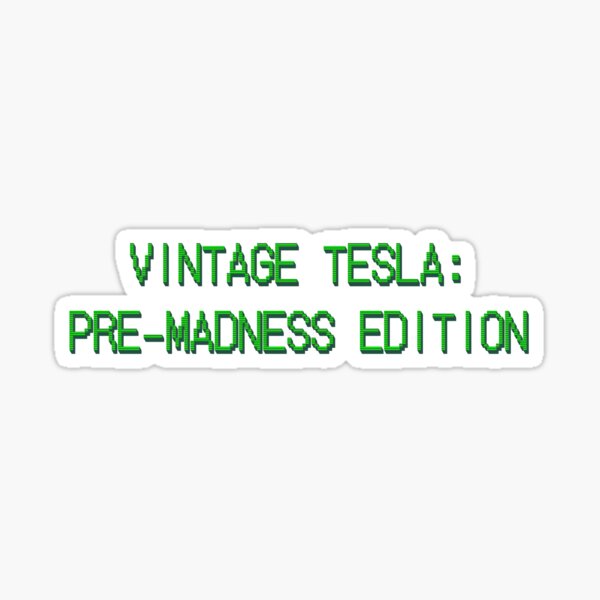 Artikel-Vorschau von Vintage Tesla: Pre-Madness Edition, designt und verkauft von JCZ Creations.