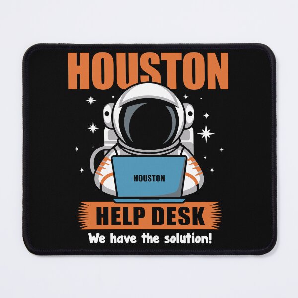 Item preview, Houston Help Desk designed and sold by OffensiveFun.