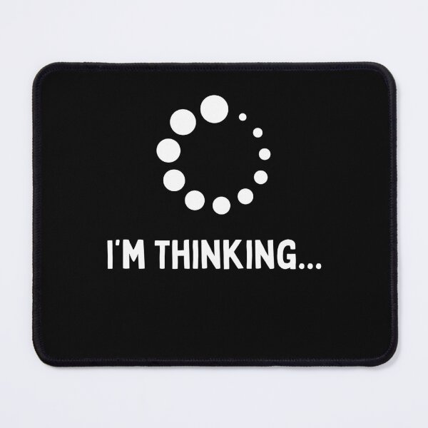 Item preview, I'm thinking t-shirt - funny gift designed and sold by Textees25.
