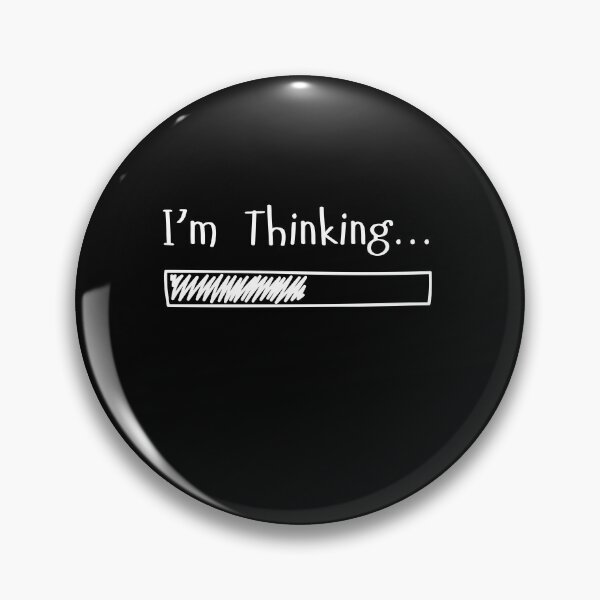 Item preview, I'm thinking t-shirt - funny gift designed and sold by Textees25.