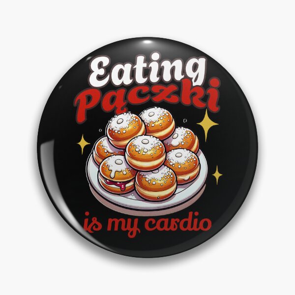Item preview, EATING PĄCZKI IS MY CARDIO - PACZKI DAY - FAT THURSDAY  designed and sold by justyna-s28.