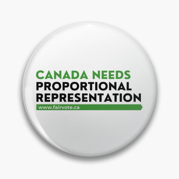 Item preview, Canada Needs Proportional Representation - Green designed and sold by FairVoteCanada.