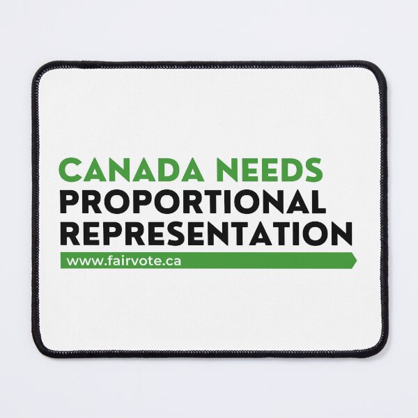 Item preview, Canada Needs Proportional Representation - Green designed and sold by FairVoteCanada.