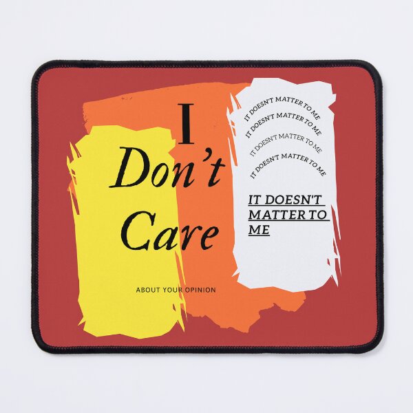 Item preview, I don't Care designed and sold by NewJuniorStore.