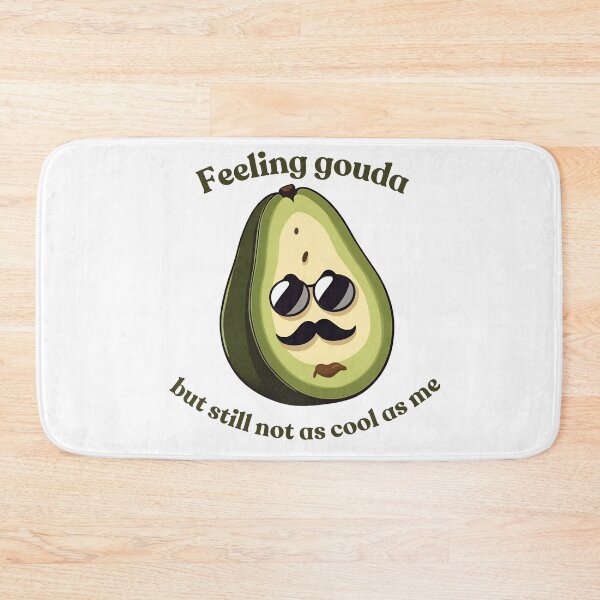Item preview, "Feel Gouda But Still Not As Cool As Me – Avocado Humor Design" designed and sold by Luka  Emad.