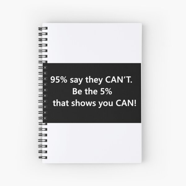 Be The 5%! Spiral Notebook