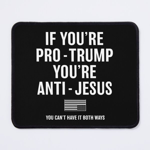 Item preview, Pro-Trump, Anti-Jesus designed and sold by timshawlstudio.