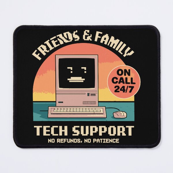 Item preview, Family Tech Support designed and sold by OffensiveFun.