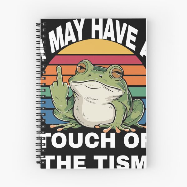 Item preview, Tism Frog I May Have A Touch of The Tism designed and sold by KitonicTees.