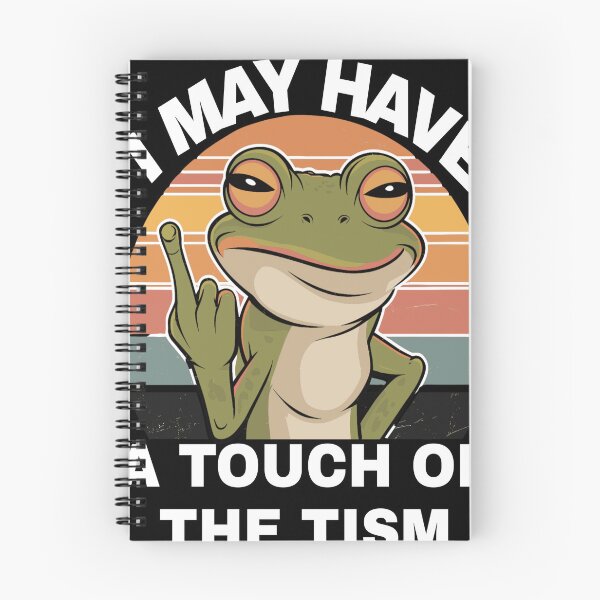 Item preview, Tism Frog I May Have A Touch of The Tism designed and sold by KitonicTees.