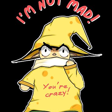 Artwork thumbnail, Cheesewizard: I'm not mad! by PoliCromix