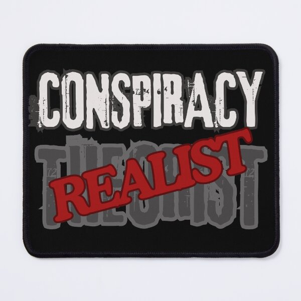 Item preview, Conspiracy Realist Conspiracy Theorist designed and sold by KateLeap.
