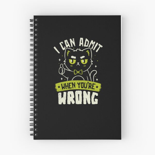 Item preview, I Can Admit When You're Wrong Cat Funny Stubborn designed and sold by koalateess.