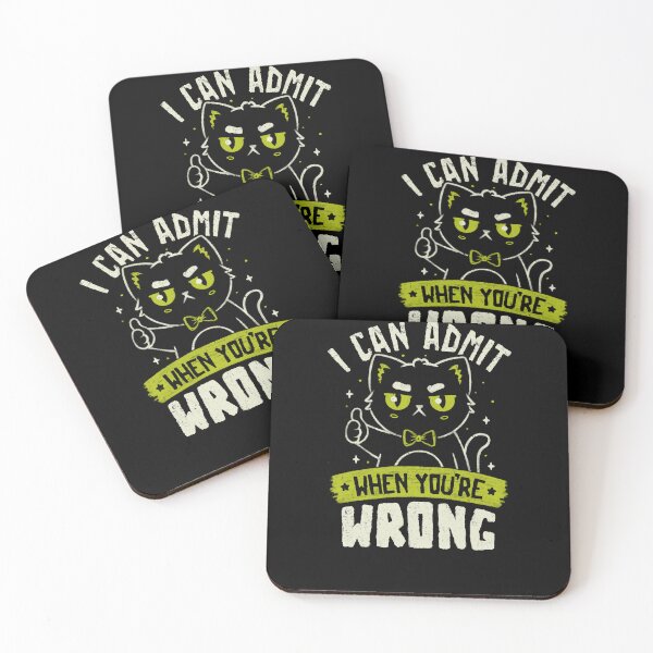 Item preview, I Can Admit When You're Wrong Cat Funny Stubborn designed and sold by koalateess.