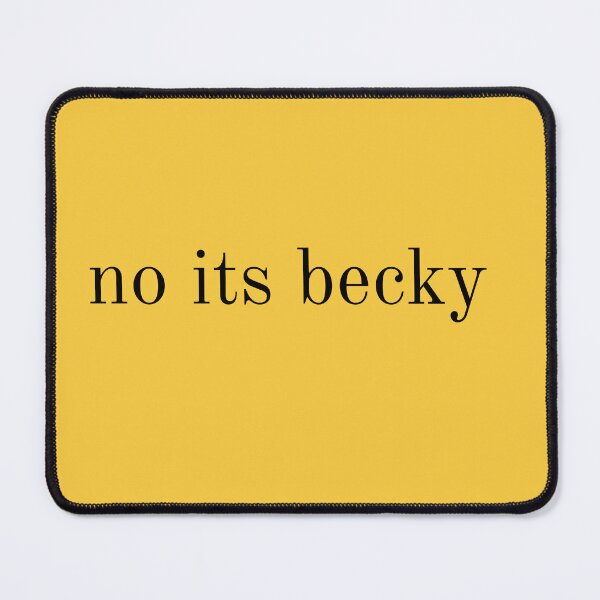 Item preview, Taylor Swift No Its Becky Shirt designed and sold by WiiWake.