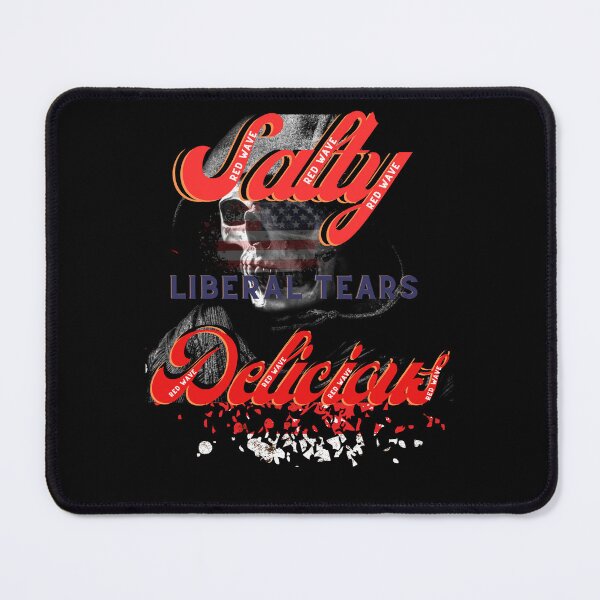 Item preview, Liberals Getting Salty, Delicious designed and sold by JenExpress.