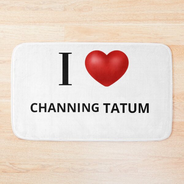 Item preview, I Love Channing Tatum  designed and sold by DesignedArchive.