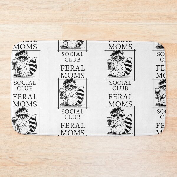 Item preview, Feral Moms Social Club designed and sold by SillyDarkShop.
