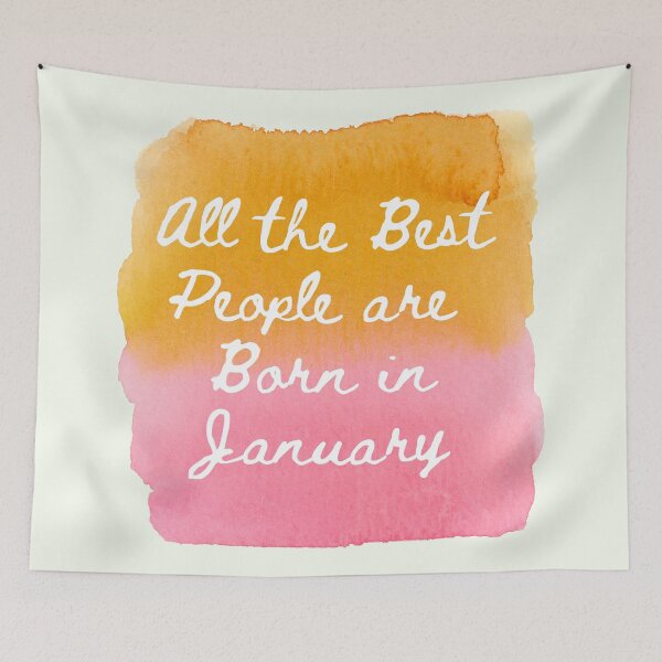 Item preview, All the Best People are Born in January designed and sold by StudioKaufmann.