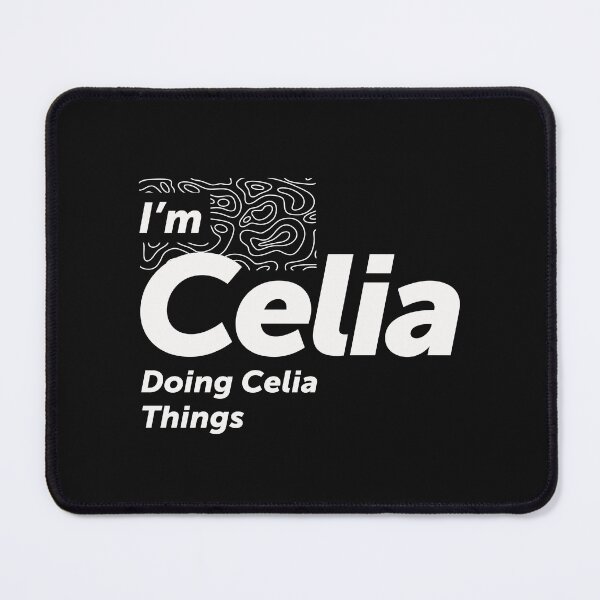 Item preview, I'm Celia Doing Celia Things - Name Celia designed and sold by cidolopez.