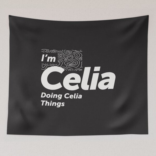 Item preview, I'm Celia Doing Celia Things - Name Celia designed and sold by cidolopez.