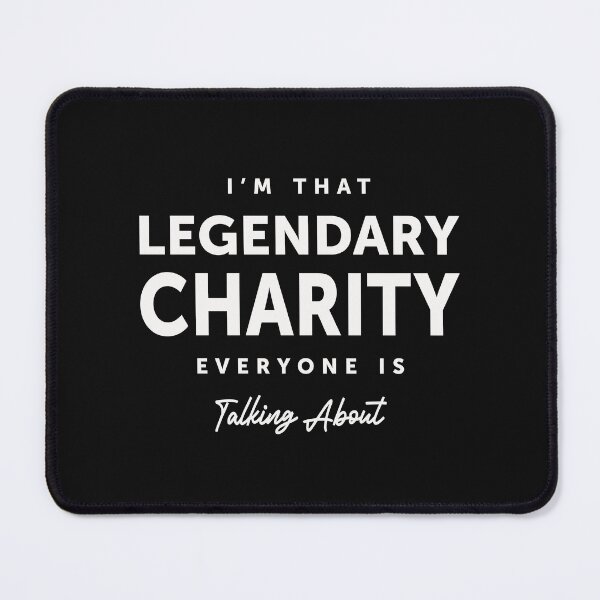 Item preview, I'm that legendary Charity everyone - Name Charity designed and sold by cidolopez.