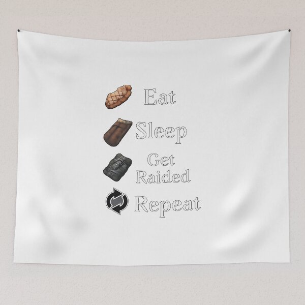 Item preview, Eat Sleep Get Raided Repeat designed and sold by SinisterShirtz.