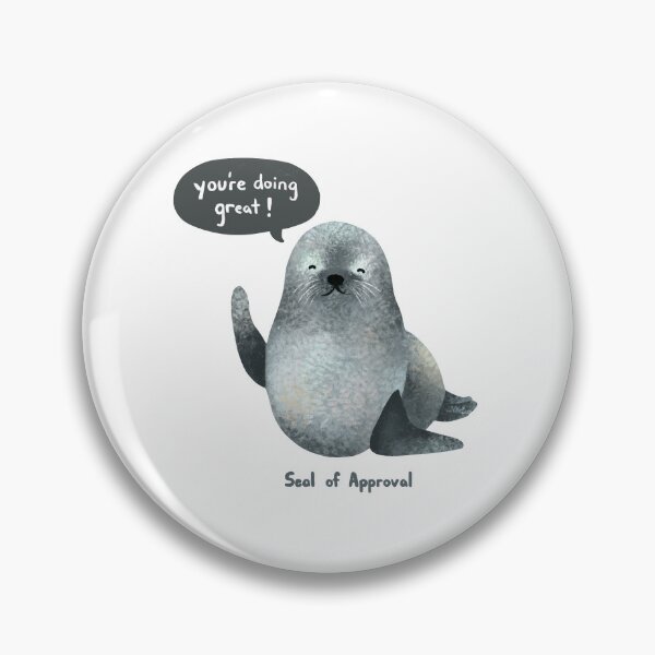 Item preview, Seal of Approval: "You're Doing Great" Motivational and Uplifting Design designed and sold by The Plotted Plant.