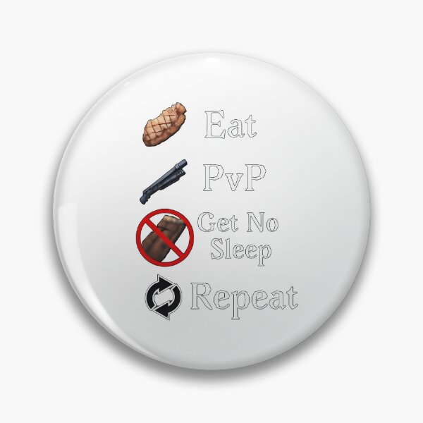 Item preview, Eat PvP Get No Sleep Repeat designed and sold by SinisterShirtz.