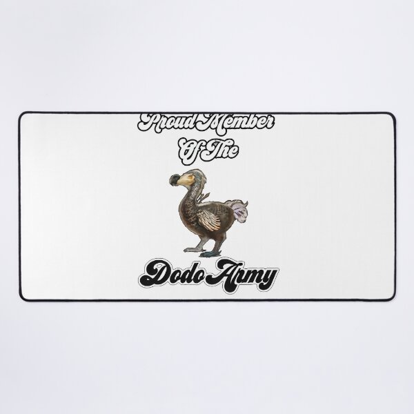 Item preview, Proud Member Of The Dodo Army designed and sold by SinisterShirtz.