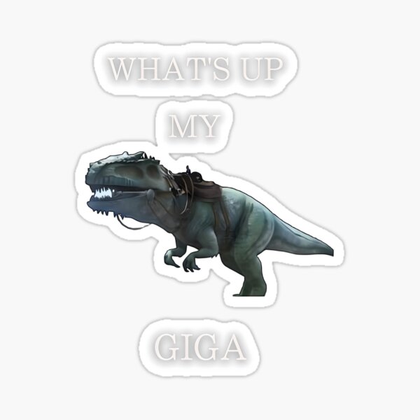 Item preview, What's Up My Giga designed and sold by SinisterShirtz.
