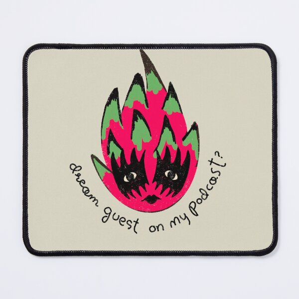 Item preview, Dream guest on my podcast / Dragonfruit designed and sold by SydneyKoffler.