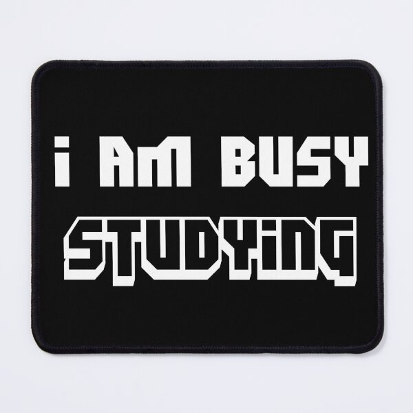 Item preview, I Am Busy Studying designed and sold by BagCreations.