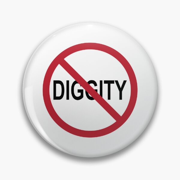 Item preview, No Diggity designed and sold by cubiclecoma.