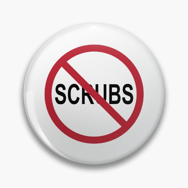 Item preview, No scrubs designed and sold by cubiclecoma.