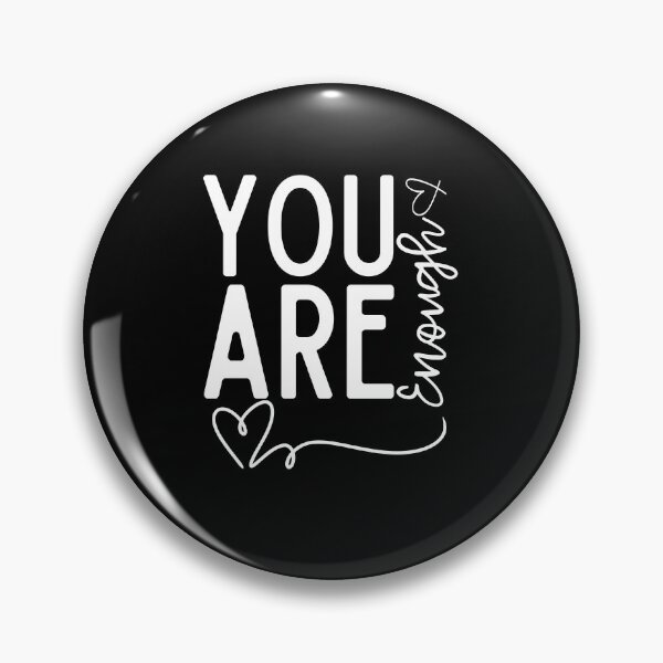 Item preview, You Are Enough Heart designed and sold by SD-LA-AND-U.