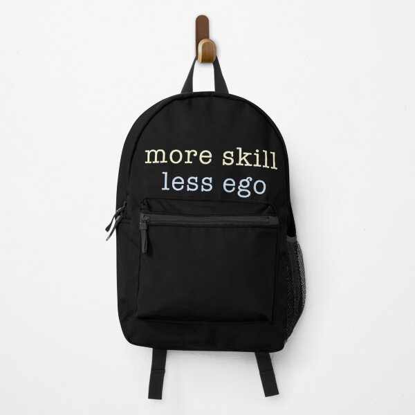 Item preview, More Skill Less Ego designed and sold by Signs for Dark Times.