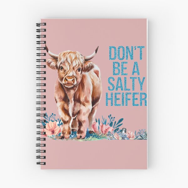 Item preview, Don't Be A Salty Heifer designed and sold by TheCatmeow2000.