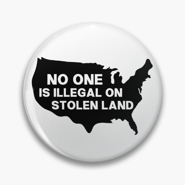 Item preview, No One Is Illegal on Stolen Land - Indigenous People designed and sold by PixVib.