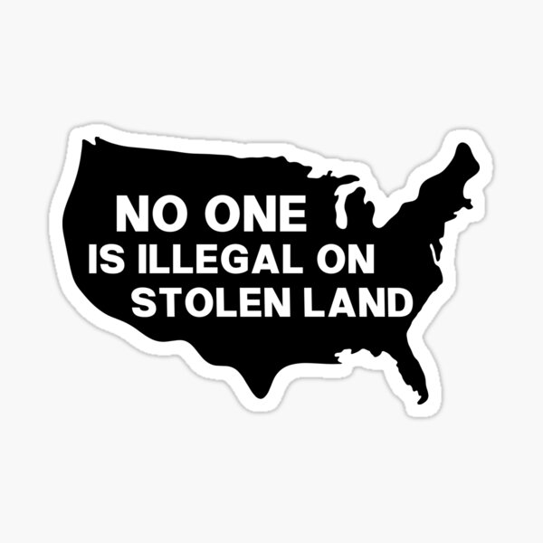 Item preview, No One Is Illegal on Stolen Land - Indigenous People designed and sold by PixVib.