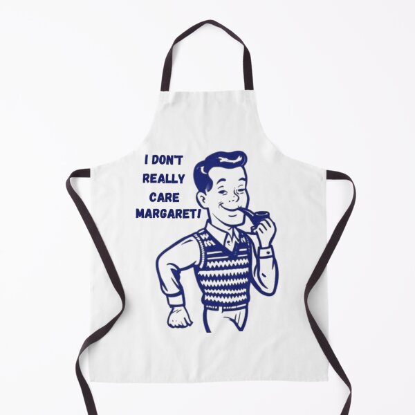 Item preview, I Don't Really Care Margaret  designed and sold by Flirt-Teez.