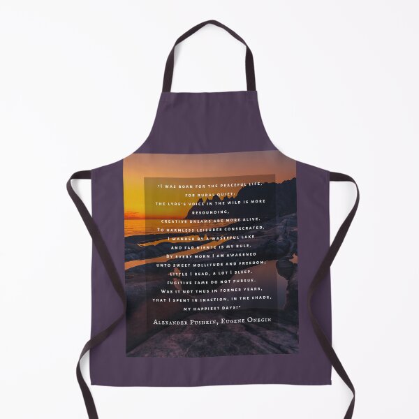 Item preview, Alexander Pushkin quote:  I was born for the peaceful life, for rural quiet: the lyre's voice in the wild is more resounding, creative dreams are more alive. designed and sold by artbleed.