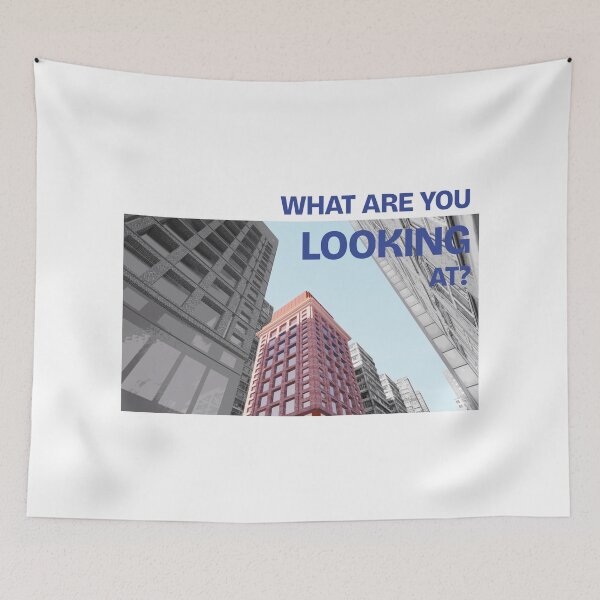 Item preview, What are you looking at? designed and sold by ARQ-BRENDS.