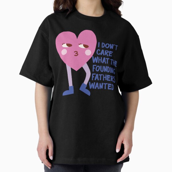 Item preview, I don't care what the founding fathers wanted designed and sold by rainsoakedpunk.