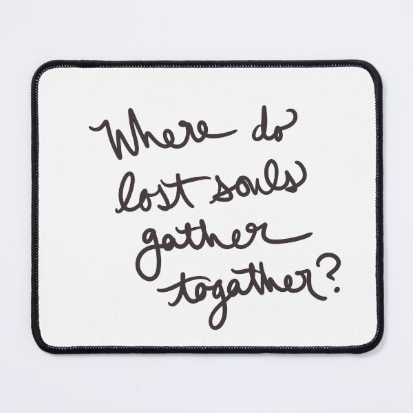 Item preview, Where do lost souls gather together? designed and sold by abeink.