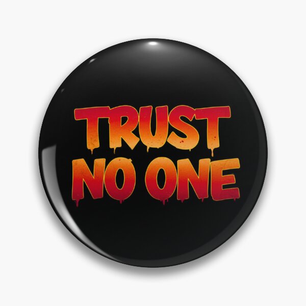 Item preview, TRUST NO ONE designed and sold by FitEnvy.